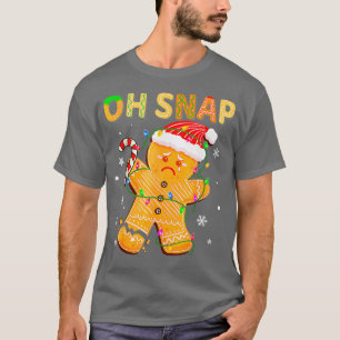 Gingerbread Man Oh Snap Christmas Cookie Costume B T-Shirt