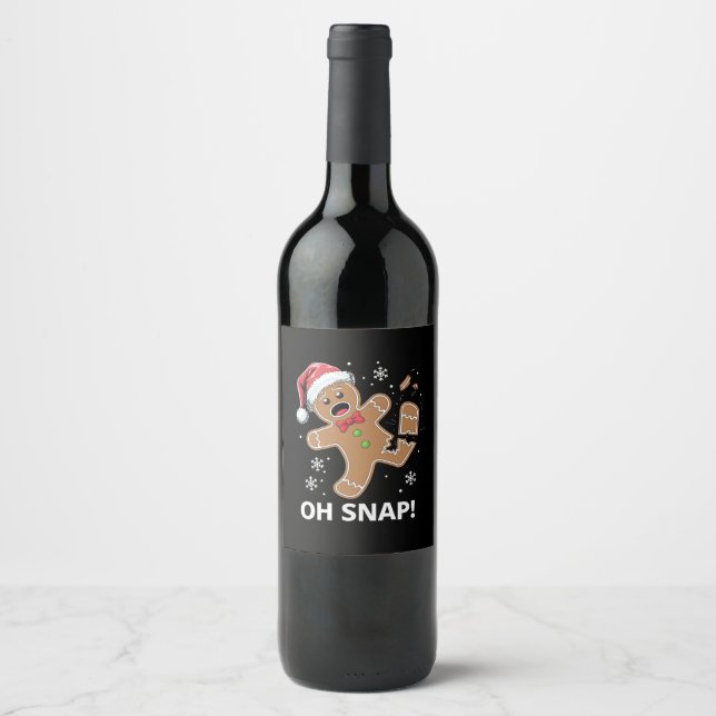Gingerbread Man Oh Snap Christmas Funny Cookie  Wine Label (Front)