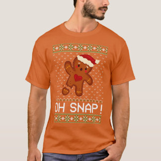 Gingerbread Man Oh Snap Christmas  T-Shirt