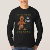 Gingerbread Man Oh Snap  Cute Ugly Xmas For Girls 