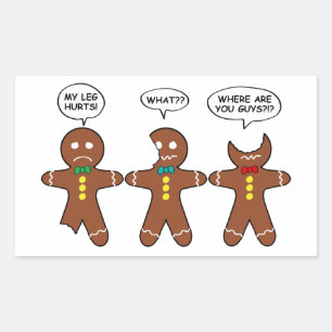 Gingerbread Men My Leg Hurts Holiday Rectangular S Sticker
