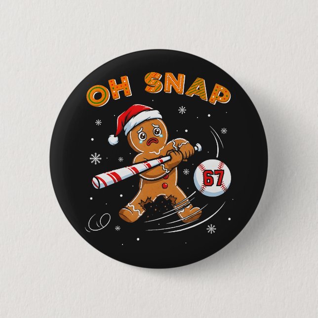 Gingerbread Oh Snap 67 Baseball 6 Cm Round Badge (Front)