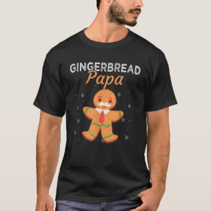 Gingerbread Papa Matching Family Christmas Gift T-Shirt