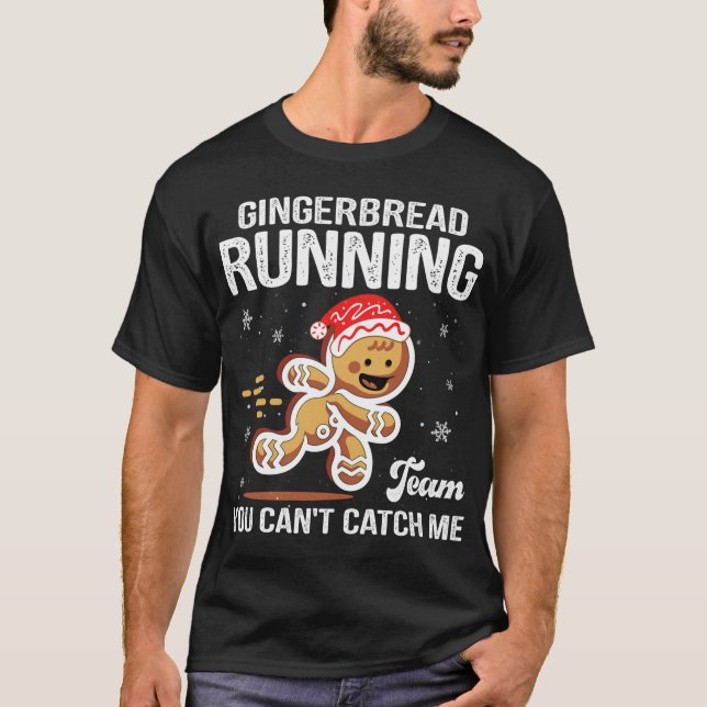 Gingerbread Running Team Christmas Cookie Funny Xm T-Shirt (Front)