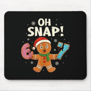 Gingerbread Six Seven 67 Bruh 6 7 Christmas Girl B Mouse Pad