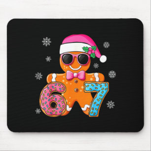 Gingerbread Six Seven 67 Meme 6 7 Funny Christmas  Mouse Pad