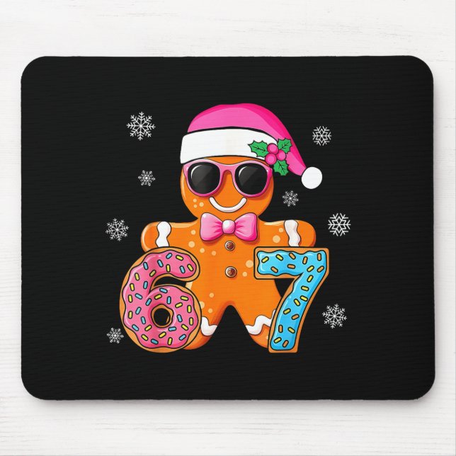 Gingerbread Six Seven 67 Meme 6 7 Funny Christmas  Mouse Pad (Front)