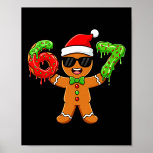 Gingerbread Six Seven 67 Meme 6 7 Funny Christmas Poster