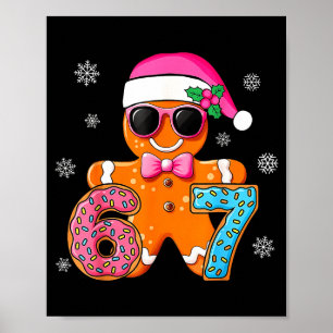 Gingerbread Six Seven 67 Meme 6 7 Funny Christmas  Poster