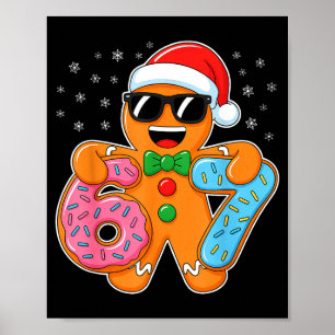 Gingerbread Six Seven 67 Meme 6 7 Funny Christmas  Poster