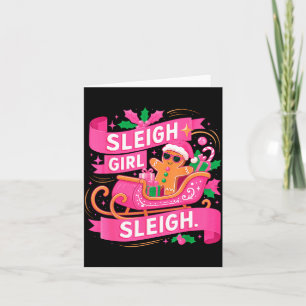 Gingerbread Sleigh Girl Nk Funny Christmas Women G Card