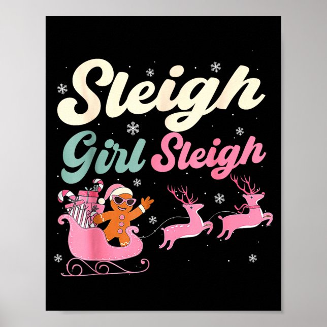Gingerbread Sleigh Girl Nk Funny Christmas Women G Poster (Front)
