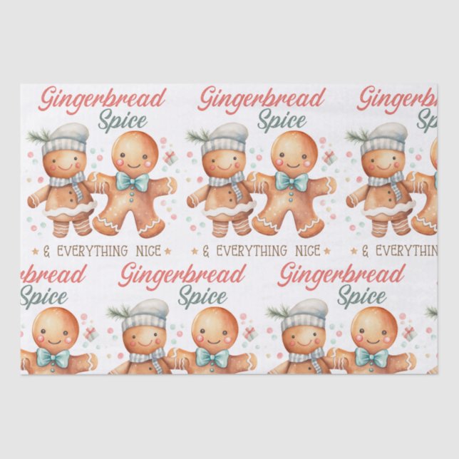 Gingerbread Spice and Everything Nice  Tissue Paper (Front)