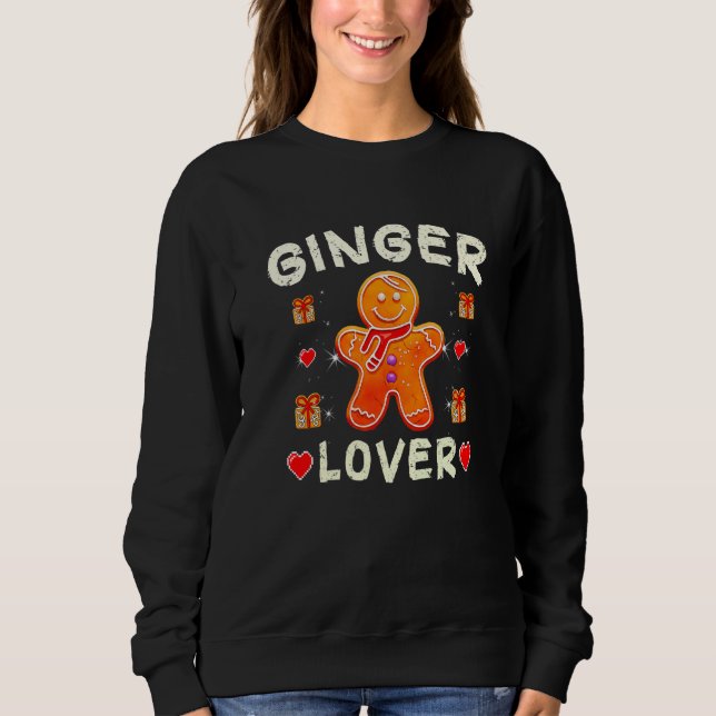 Gingerbread  Woman Christmas I Love My Ginger Redh Sweatshirt (Front)