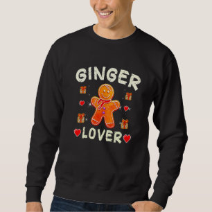 Gingerbread  Woman Christmas I Love My Ginger Redh Sweatshirt
