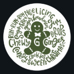 Gingerman Christmas Winter Candy Typography GREEN Classic Round Sticker<br><div class="desc">A festive typography composition of handwritten Christmas candies and cookies encircles a doodle ginger man biscuit with cute papillon|. Perfect to seal you Christmas and Holidays letters and Holiday cards or to adorn your Presents under the Christmas tree! GREEN colour is fully changeable, also white colour is easily personalisable to...</div>
