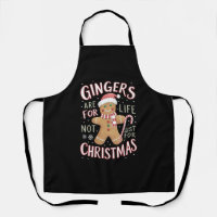 Gingers Are For Life Not Just For Christmas Funny
