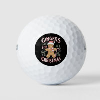 Gingers Are For Life Not Just For Christmas Funny