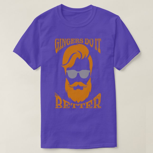 Gingers Do It Better T-Shirt (Design Front)