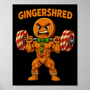 Gingershred Funny Gingerbread Christmas Gym Workou Poster
