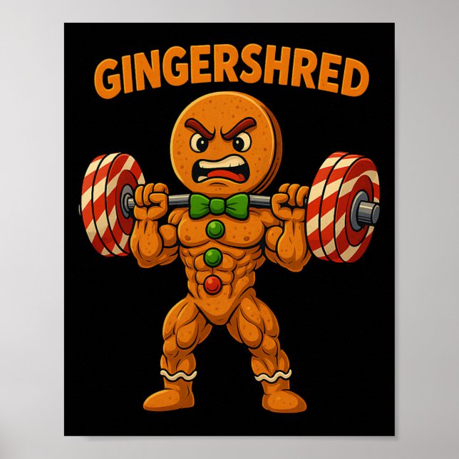 Gingershred Funny Gingerbread Christmas Gym Workou Poster (Front)