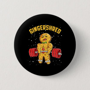 Gingershred Funny Gingerbread Man Gym Bodybuilding 6 Cm Round Badge