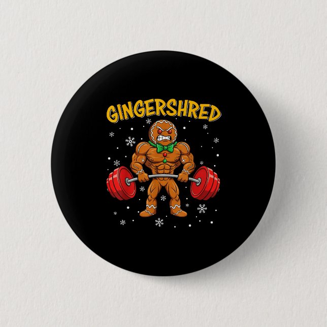 Gingershred Funny Gingerbread Man Gym Bodybuilding 6 Cm Round Badge (Front)