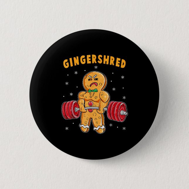 Gingershred Funny Gingerbread Man Gym Bodybuilding 6 Cm Round Badge (Front)
