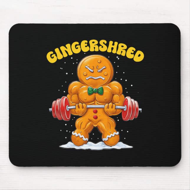 Gingershred Funny Gingerbread Man Gym Bodybuilding Mouse Pad (Front)