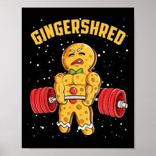 Gingershred Funny Gingerbread Man Gym Bodybuilding Poster