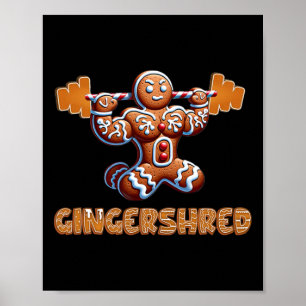 Gingershred Funny Gingerbread Man Gym Bodybuilding Poster