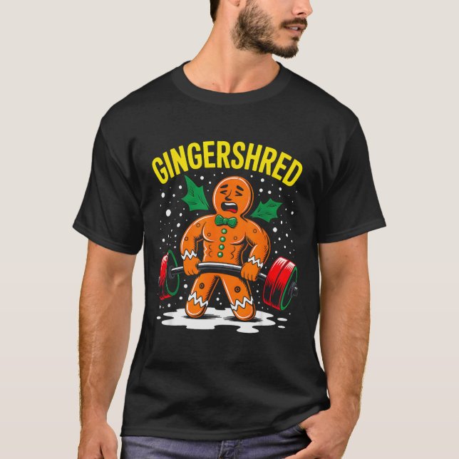 Gingershred Funny Gingerbread Man Gym Bodybuilding T-Shirt (Front)