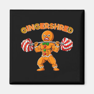 Gingershred Funny Men Gym Bodybuilding Gingerbread Magnet
