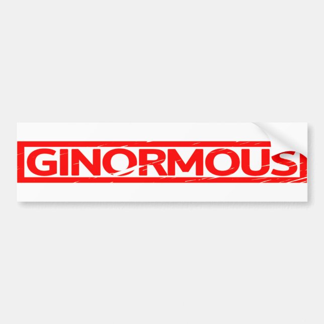 Ginormous Stamp Bumper Sticker (Front)