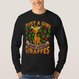 Giraffe Animal Just A Girl Who Loves Giraffes T-Shirt