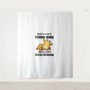 Giraffe Animals - Lazy Is A Very Strong Word Tapestry