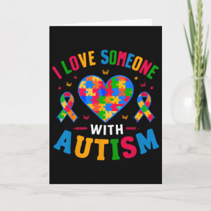 Giraffe Autism Awareness I Love Someone With Autis Card