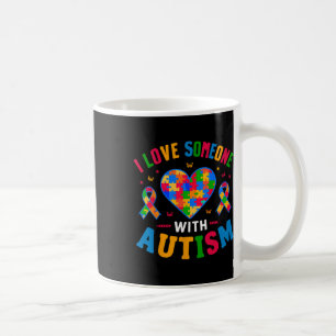 Giraffe Autism Awareness I Love Someone With Autis Coffee Mug