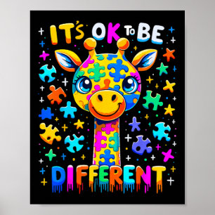 Giraffe Autism Awareness It's Ok To Be Different 1 Poster