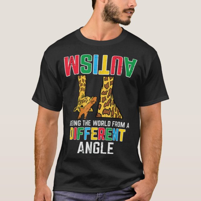 Giraffe Autism Seeing World Different Angle Awaren T-Shirt (Front)