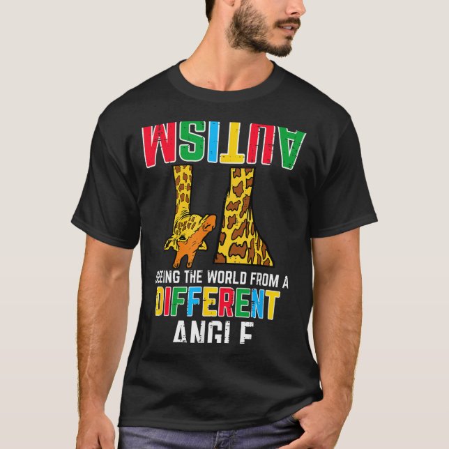 Giraffe Autism Seeing World Different Angle Awaren T-Shirt (Front)