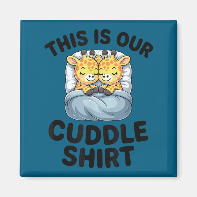 Giraffe Couple Cute Love This Is Our Cuddle  Magnet (Front)
