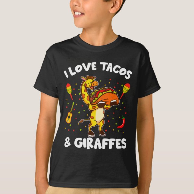 Giraffe Giraffes I Love Tacos And Giraffes Funny G T-Shirt (Front)