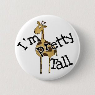 Giraffe I'm Pretty Tall 6 Cm Round Badge