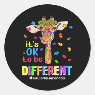 Giraffe It's Ok To Be Different Autism Awareness A Classic Round Sticker