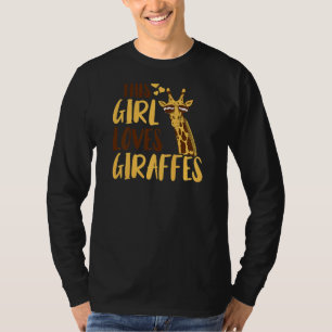 Giraffe Kids This Girl Loves Giraffes T-Shirt