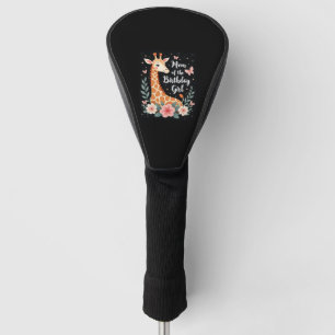 Giraffe Mum of the Birthday Girl Matching Family L Golf Head Cover
