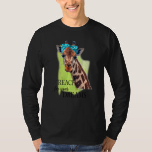 Giraffe Reach For Your Dream Joke Inspirational T-Shirt