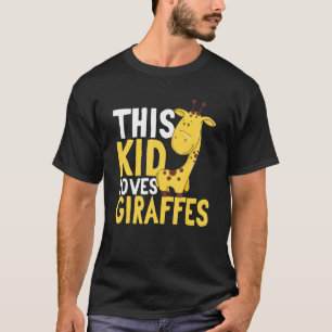 Giraffe Safari Animals This Kids Loves Giraffes T-Shirt