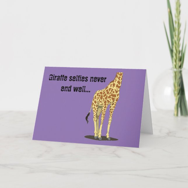 Giraffe selfies never end well... card (Front)